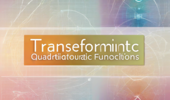 Transforming Quadratic Functions Thumbnail